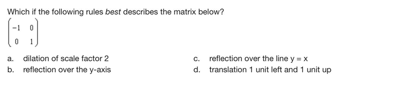 Which if the following rules best describes the matrix below?-example-1