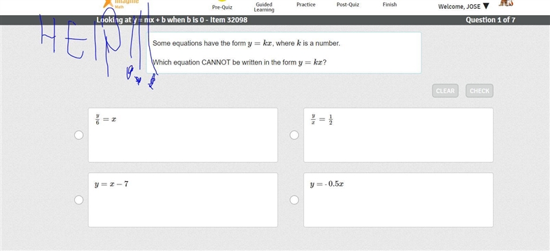 Some equations have the form y=kx, where k is a number. Which equation CANNOT be written-example-1