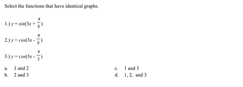 Select the functions that have identical graphs.-example-1