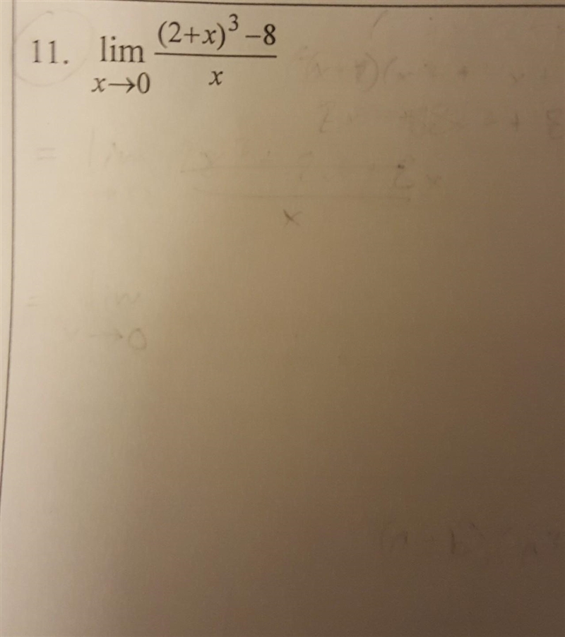 How do you find the limit of (2+x)^3 -8/x as the limit approaches 0? Please explain-example-1