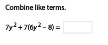 Combine like terms 7y^2 + 7(6y^2 − 8)-example-1