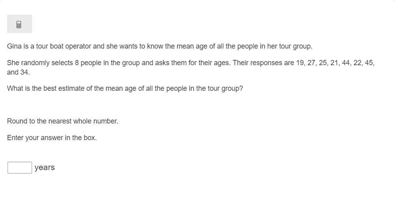 Gina is a tour boat operator and she wants to know the mean age of all the people-example-1