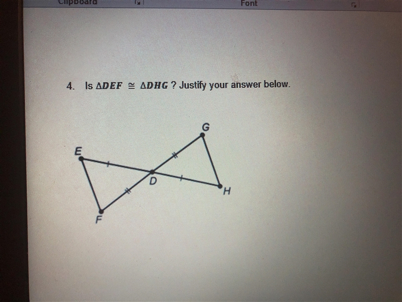 Is DEF = DHG congruent? Justify your answer below.-example-1