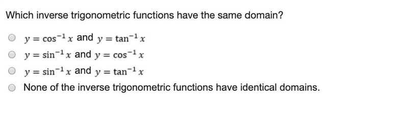 Which inverse trigonometric functions have the same domain?-example-1