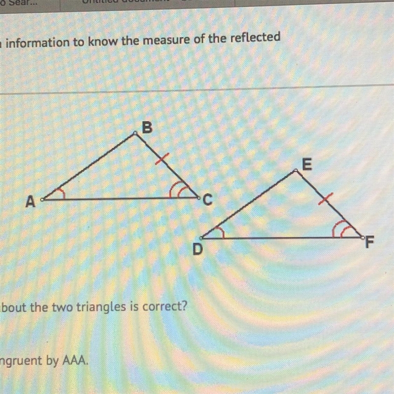 Which of the statements about the two triangles is correct? A) The triangles are congruent-example-1