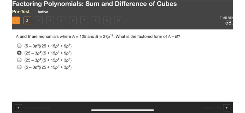 A and B are monomials where A = 125 and B = 27p12. What is the factored form of A-example-1