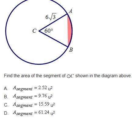 50 POINTS!!! Find the area of the segment of circle C shown in the diagram above.-example-1