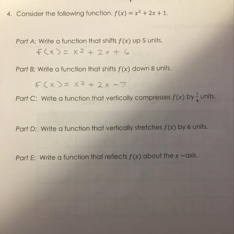 Part C: Write a function that vertically compresses f(x) by 1/4 units Part D: Write-example-1