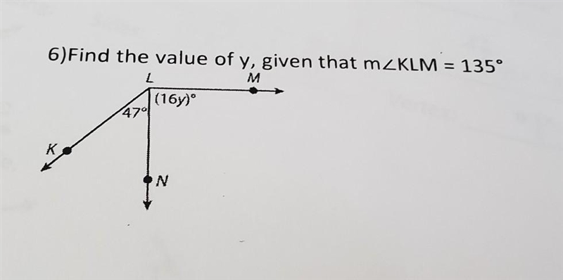 6)Find the value of y, given that mZKLM = 135° M (16y) 2​-example-1