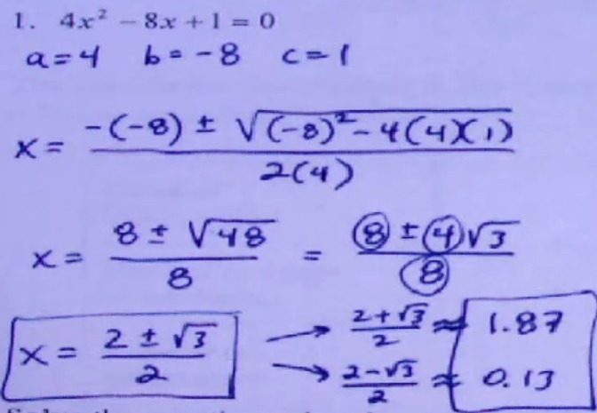 Solve each equation using the quadratic formula. Find the exact solution, then approximate-example-1