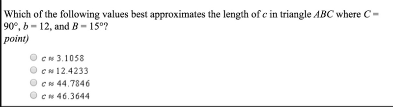 Which of the following values best approximates the length of C in triangle ABC where-example-1