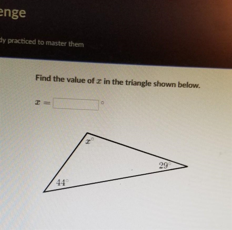 Find the value of x in the triangle shown below.​-example-1