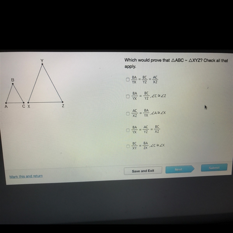 Which would prove that ABC ~ XYZ? check all that apply-example-1