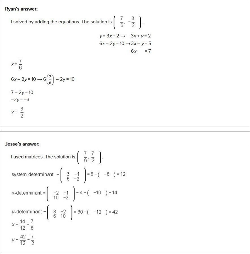 PLEASE HELP FAST!!!! 25PTS Ryan, Jessica, and Mark each solved this system of equations-example-2