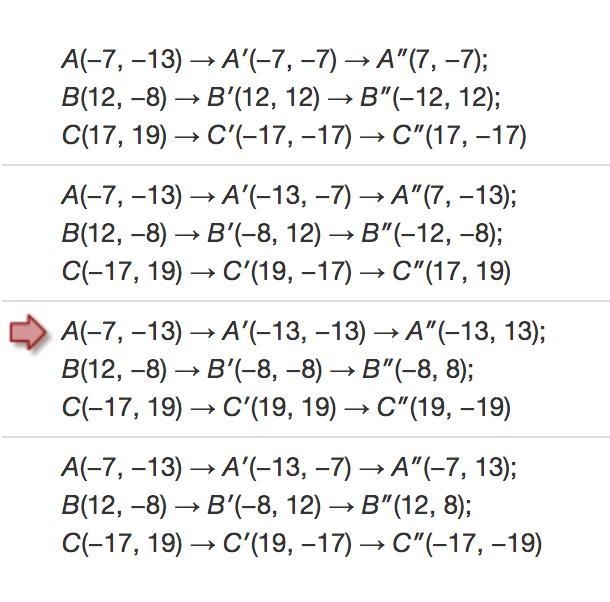 △ABC has vertices A(−7,−13), B(12,−8), and C(−17,19). Which of the following represents-example-1