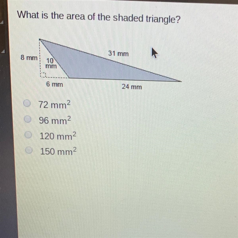 What is the area of the shaded triangle? 72 mm^2 96 mm^2 120 mm^2 150 mm^2-example-1