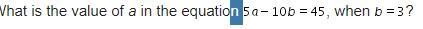 What is the value of a in the equation , when ? 3 15 21 39-example-1