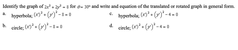 Identify the graph of 2x^2+2y^=9 for theta=30º and write and equation of the translated-example-1