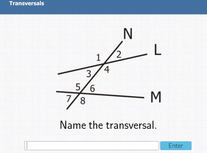 Please help!!!!!!!!! Name the transversal.-example-1