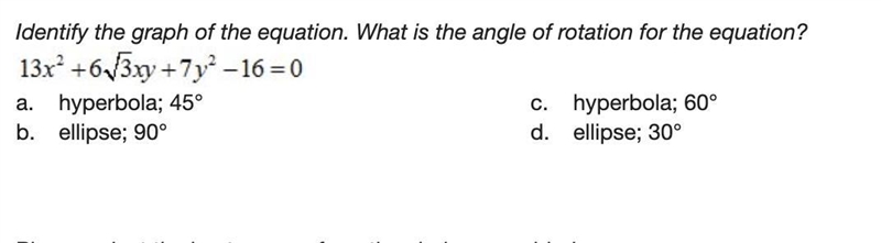 Identify the graph of the equation. What is the angle of rotation for the equation-example-1