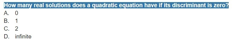 How many real solutions does a quadratic equation have if its discriminant is zero-example-1