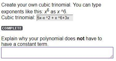 Explain why your polynomial does not have to have a constant term. (See photo below-example-1