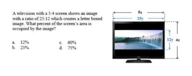 A television with a 5:4 screen shows an image with a ratio of 25:12 which creates-example-1