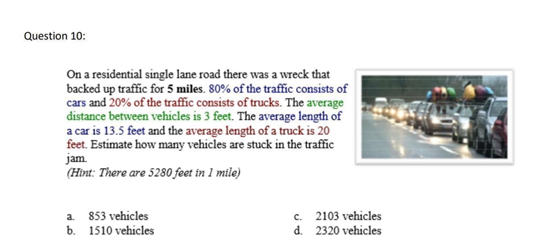 Correct answers only please! On a residential single lane road there was a wreck that-example-1