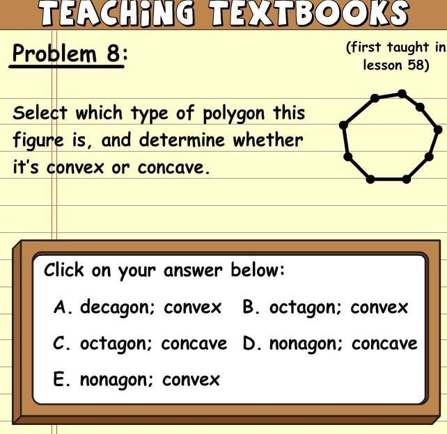 Select which type of polygon this figure is, and determine whether it's convex or-example-1