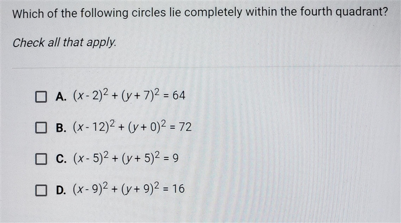 Which of the following circles lie completely in the fourth quadrant-example-1