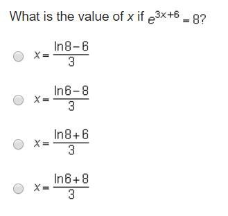 What is the value of x if e^3x+6=8-example-1