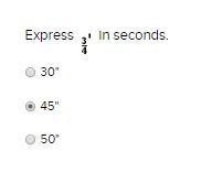 Express in seconds. 30" 45" 50"-example-1