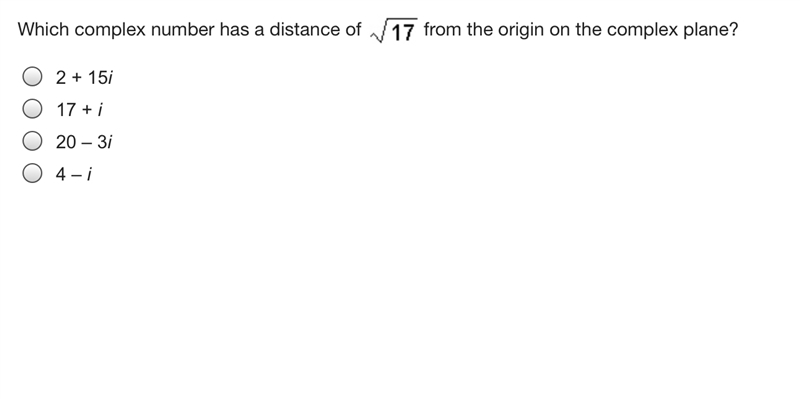 Which complex number has a distance of square root of 17 from the origin on the complex-example-1