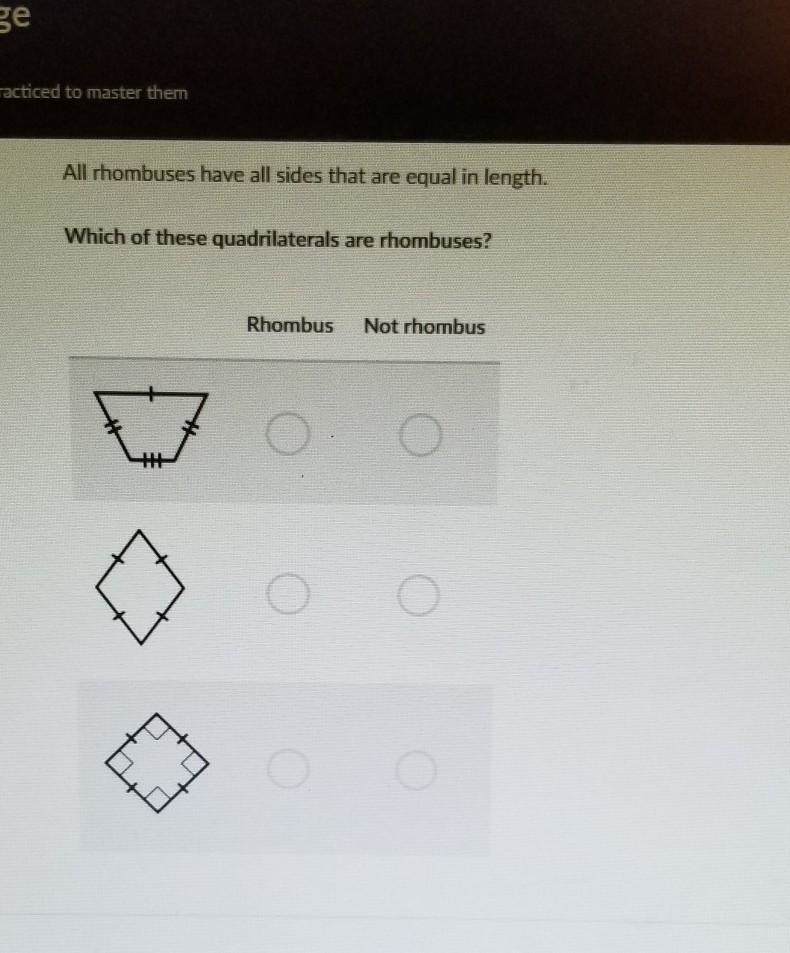 All rhombus have all sides that are equal in length but which one are rhombus or not-example-1