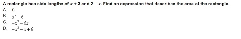 A rectangle has side lengths of x + 3 and 2 – x. Find an expression that describes-example-1