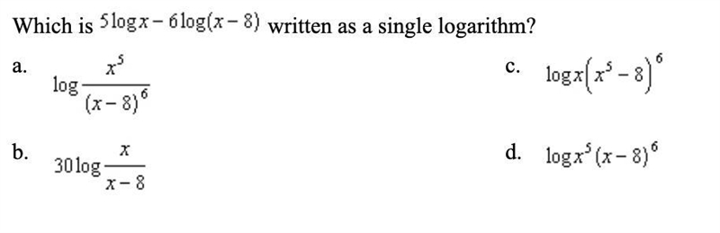 Which is 5logx - 6log(x-8) written as a single logarithm?-example-1