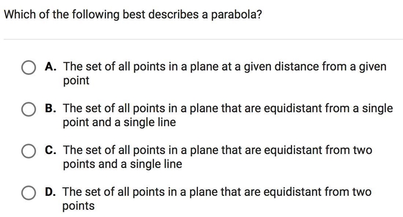 Which of the following best describe a parabola-example-1