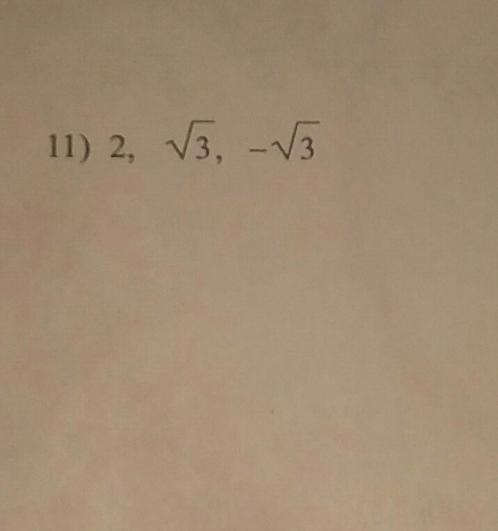 Write a polynomial function of least degree with integral coefficients that has the-example-1