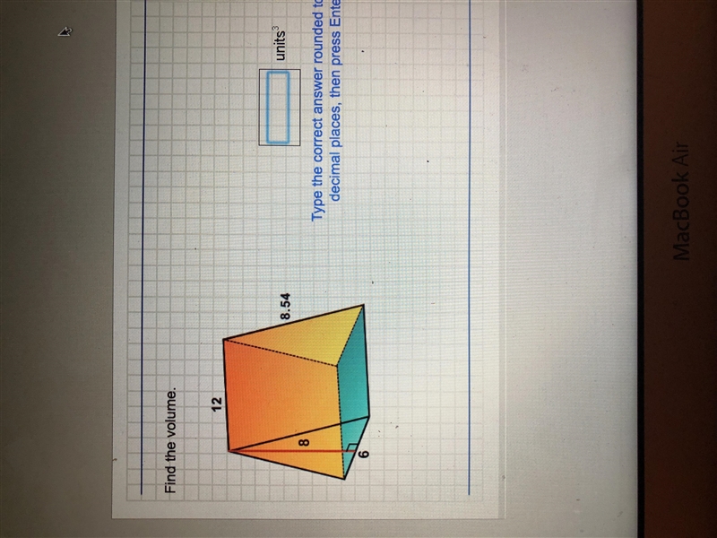 PLEASE HELP I NEED TO FINISH TONIGHT Find the volume. Type the correct answer rounded-example-1