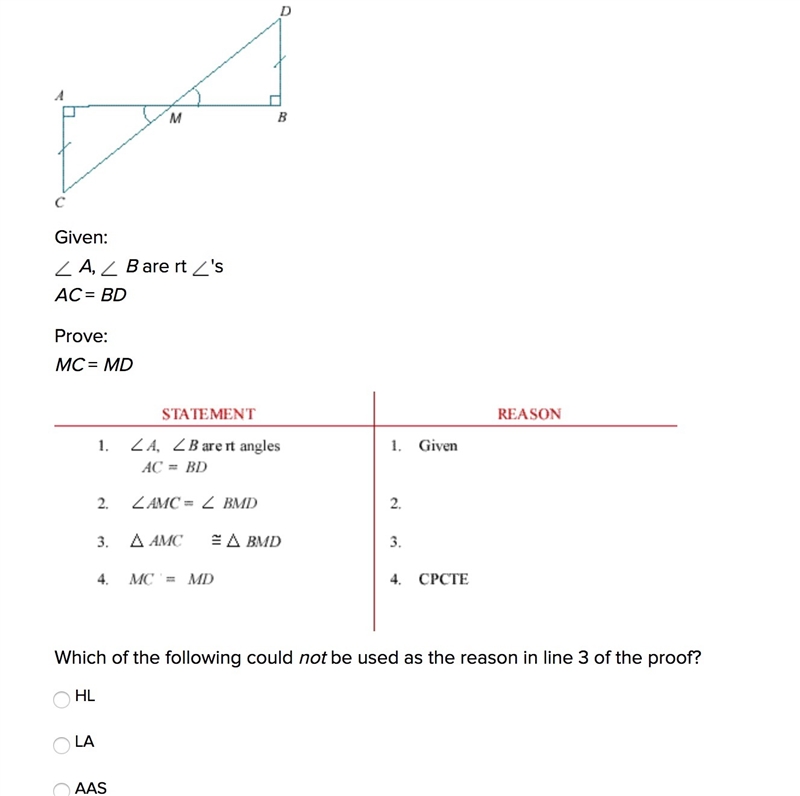 Complete the following proof related to the figure below. Given: A, B are rt 's AC-example-1