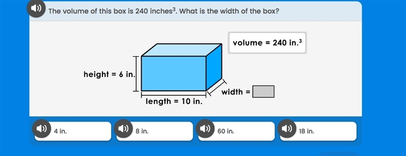 The volume of this box is 240 inches3. What is the width of the box?-example-1