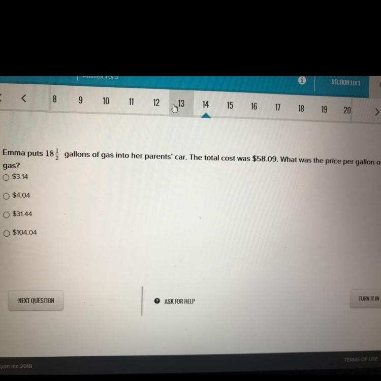 Emma parts 18 1/2 gallons of gas are the total cost was $58.09 what was the price-example-1