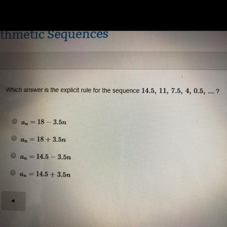 Which answer is the explicit rule for the sequence 14.5, 11, 7.5, 4, 0.5,.....-example-1