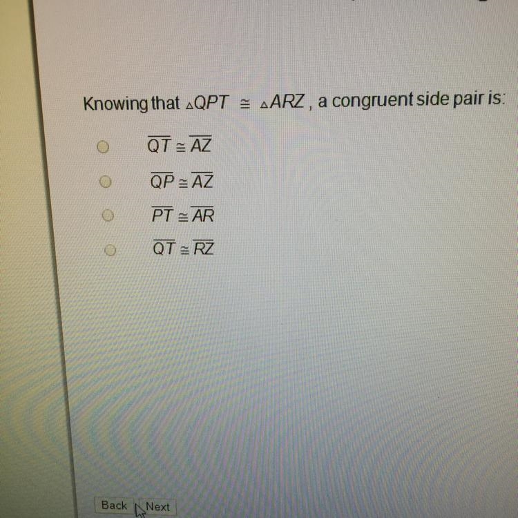 Knowing that QPT = ARZ, a congruent side pair is?-example-1