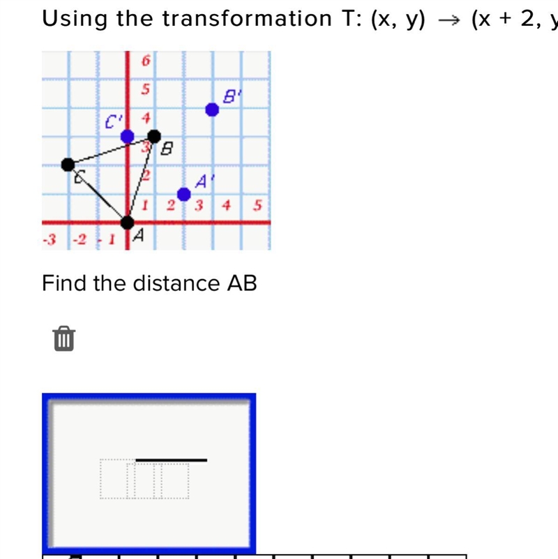 Using the transformation T: (x, y) (x + 2, y + 1), find the distance named. Find the-example-1