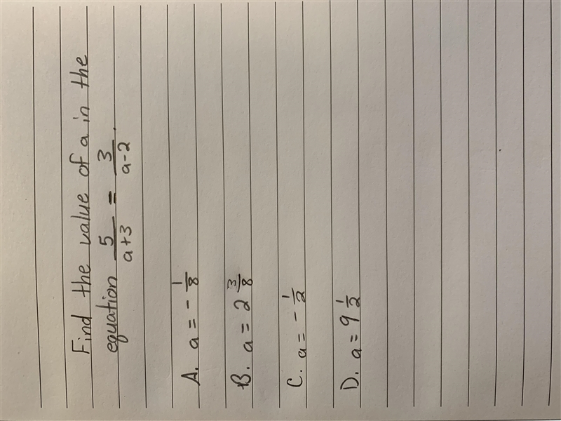 Find the value of a in the equation 5/a+3 = 3/a-2-example-1