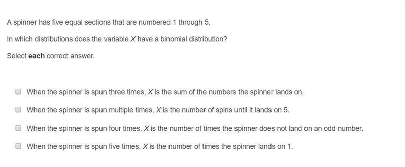 A spinner has five equal sections that are numbered 1 through 5. In which distributions-example-1