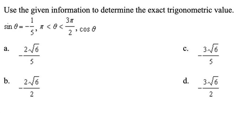 Use the given information to determine the exact trigonometric value.-example-1