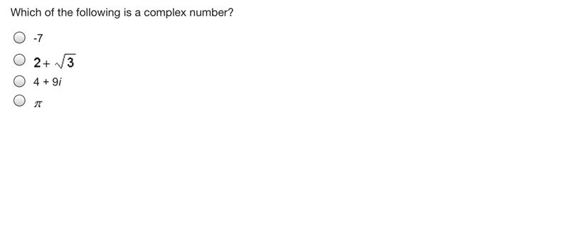 Which of the following is a complex number?-example-1