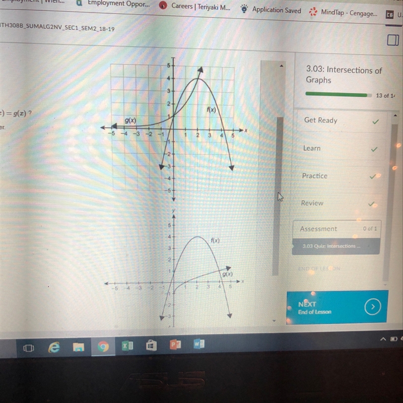 Use the graph that shows the solution f(x) = G (x) F(x) = -3/4x^2 + 3x + 1 G(x) = 2^x-example-1